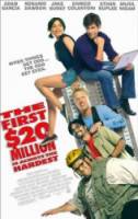 Как заработать 20 миллионов баксов / The First $20 Million Is Always the Hardest 2002