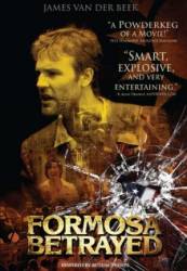 Предательство Формозы / Formosa Betrayed 2009