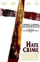 Ненависть на грани преступления / Hate Crime 2005
