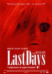 Последние дни / Last Days 2005