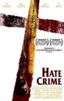 Ненависть на грани преступления / Hate Crime 2005