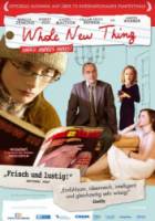 Совсем новое / Whole New Thing 2005