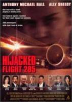 Угон самолета: рейс 285 / Hijacked: Flight 285 1996