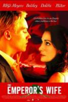 Тайна империи / The Emperor's Wife 2003