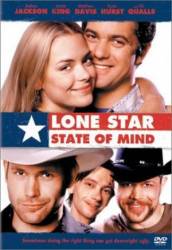 Штат одинокой звезды / Lone Star State of Mind 2002