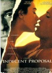 Непристойное предложение / Indecent Proposal 1993