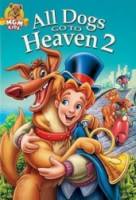 Все собаки попадают в рай 2 / All Dogs Go To Heaven 2 1996