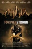 Неугасающий / Forever Strong 2008
