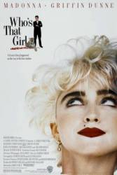 Кто эта девчонка? / Who's That Girl 1987