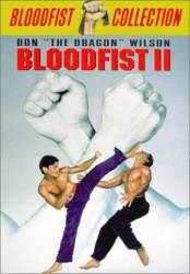 Кровавый кулак 2 / Bloodfist II 1990