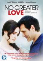 Самая настоящая любовь / Нет большей любви / No Greater Love 2009