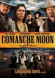 Луна команчей / Comanche Moon 2008