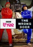 Не та дверь / The Wrong Door 2008