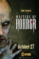 Мастера ужасов / 1 сезон / Masters of Horror 2005