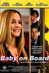 Внезапно беременна / Baby on Board 2009