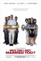 Зачем мы женимся? / Why Did I Get Married? 2007
