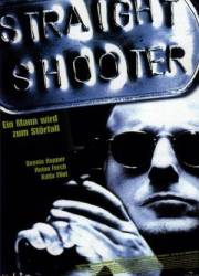 Меткий стрелок / Straight Shooter 1999