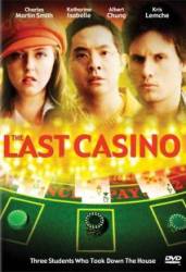 Последнее казино / The Last Casino 2004