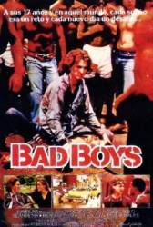 Плохие мальчики / Bad Boys 1983