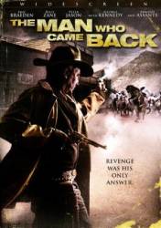Расплата кровью / The Man Who Came Back 2008