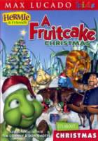 Рождество Герми и его друзей / Hermie & Friends: A Fruitcake Christmas 2005
