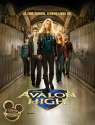Школа Авалон / Avalon High 2010