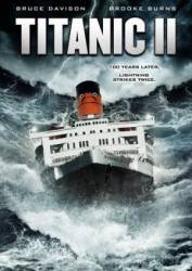 Титаник 2 / Titanic II 2010