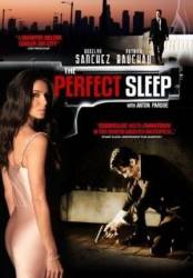 Прекрасный сон / The Perfect Sleep 2009