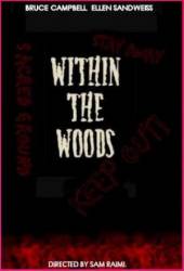 В лесах / Within the Woods 1978
