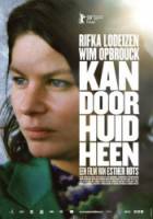 Могу пройти сквозь кожу / Kan door huid heen 2009