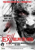 Моя бывшая 2: Призрак / My Ex 2: Haunted Lover 2010