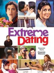 Экстремальное свидание / Extreme Dating 2004