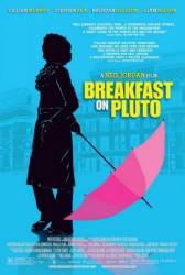 Завтрак на Плутоне / Breakfast on Pluto 2005