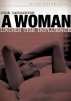 Женщина не в себе / Женщина под влиянием / A Woman Under the Influence 1974