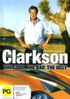 Джереми Кларксон: Хороший. Плохой. Злой. / Clarkson: The Good, the Bad & the Ugly 2006