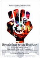 Завтрак с Хантером / Breakfast with Hunter 2003