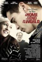Дом на краю света / A Home at the End of the World 2004