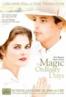 Обыкновенная магия / The Magic of Ordinary Days 2005