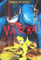Цирк Дю Солей: Варекай / Cirque du Soleil: Varekai 2003