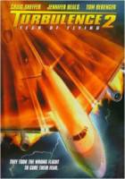 Турбулентность 2: Страх полетов / Fear of Flying 1999