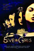 Схватка с демонами / 5ive Girls 2006