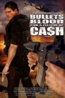 Пули, кровь и горсть монет / Bullets, Blood & a Fistful of Ca$h 2006