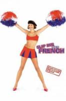 Шлепни ее, она француженка / Slap Her... She's French 2002