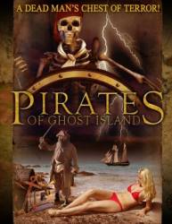 Пираты острова привидений / Pirates of Ghost Island 2007