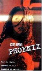 Охота на Феникса / Code Name Phoenix 2000