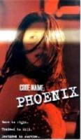 Охота на Феникса / Code Name Phoenix 2000