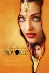 Спровоцированная / Provoked: A True Story 2006