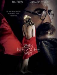 Когда Ницше плакал / When Nietzsche Wept 2007