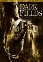 Темные поля / Dark Fields 2006