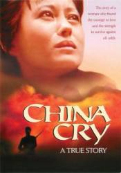 Плач Китая / China Cry: A True Story 1990
